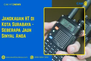 Jangkauan HT di Kota Surabaya