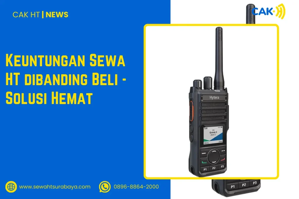 Keuntungan Sewa HT dibanding Beli