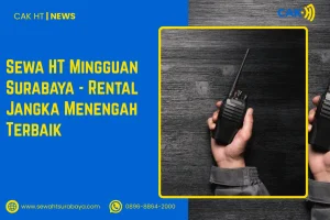 Sewa HT Mingguan Surabaya