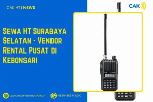 Sewa HT Surabaya Selatan