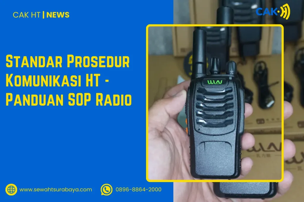 Standar Prosedur Komunikasi HT